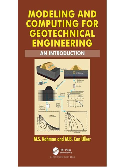 Modelıng And Computıng For Geotechnıcal Engıneerıng - Crc Press