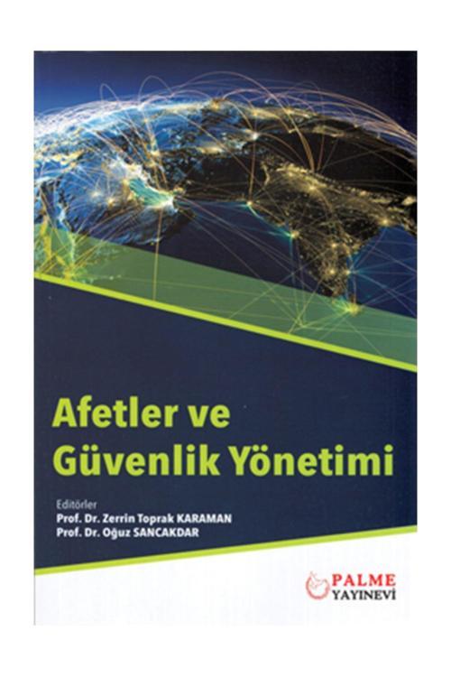Afetler Ve Güvenlik Yönetimi - Palme Yayınları