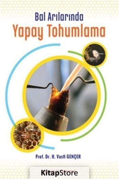 Bal Arılarında Yapay Tohumlama - Palme Yayınları