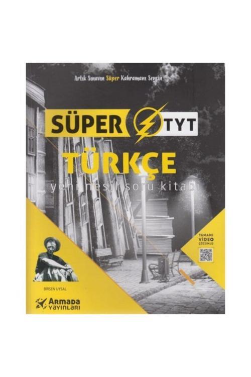 Süper Tyt Türkçe Yeni Nesi Soru Kitabı - Armada Yayınları