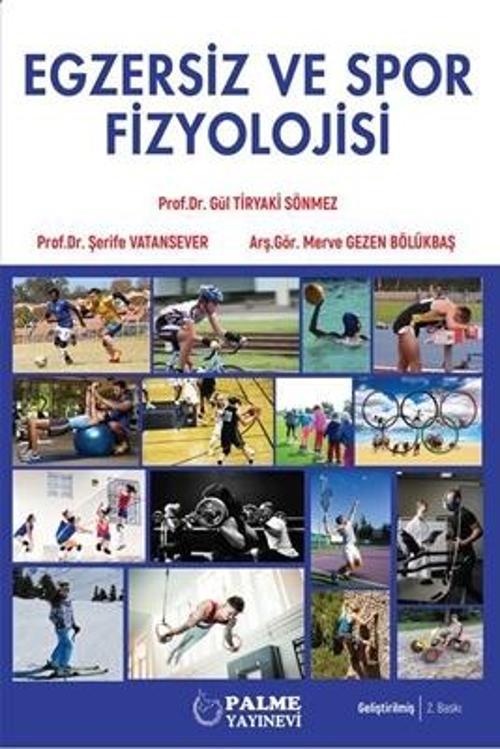 Egzersiz Ve Spor Fizyolojisi - Palme Akademik - Palme Yayınları
