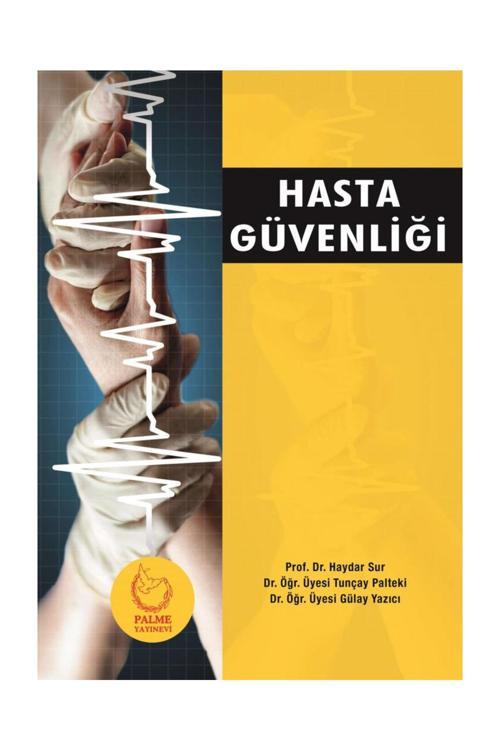 Hasta Güvenliği - Palme Yayınları