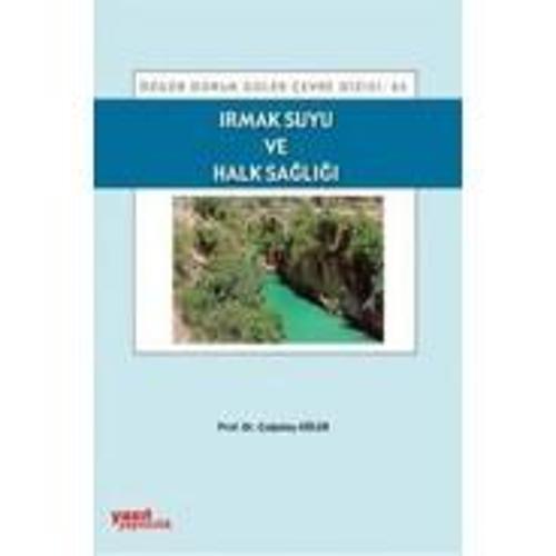 Irmak Suyu Ve Halk Sağlığı - Palme Yayınları