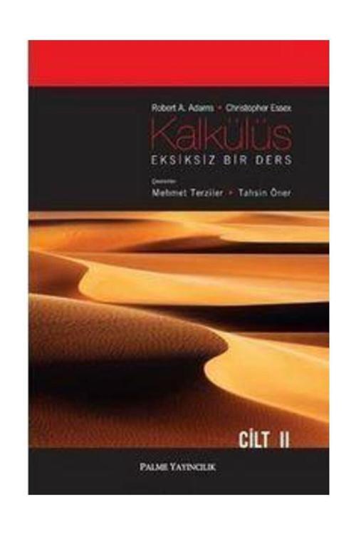 Kalkülüs Eksiksiz Bir Ders - Palme Yayınları