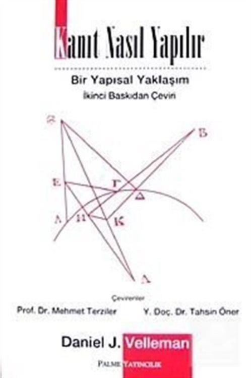 Kanıt Nasıl Yapılır - Daniel J. Welleman - Palme Yayınları
