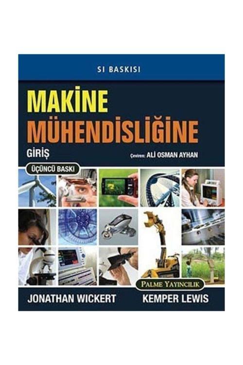 Makine Mühendisliğine Giriş - Palme Yayınları