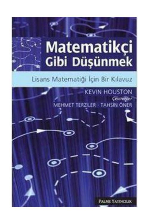 Matematikçi Gibi Düşünmek - Palme Yayınları