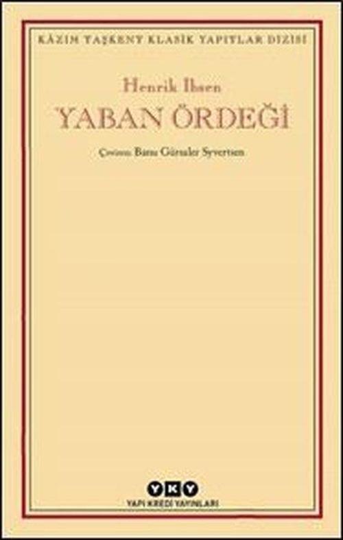 Yaban Ördeği - Kazım Taşkent Klasik Yapıtlar Dizisi