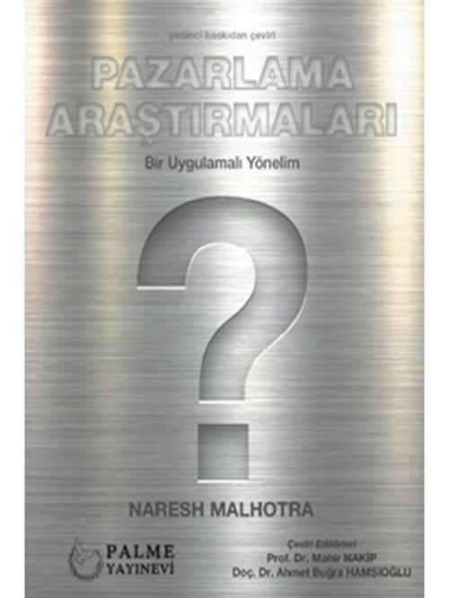 Pazarlama Araştırmaları Bir Uygulamalı Yönelim (Palme) - Palme Yayınları