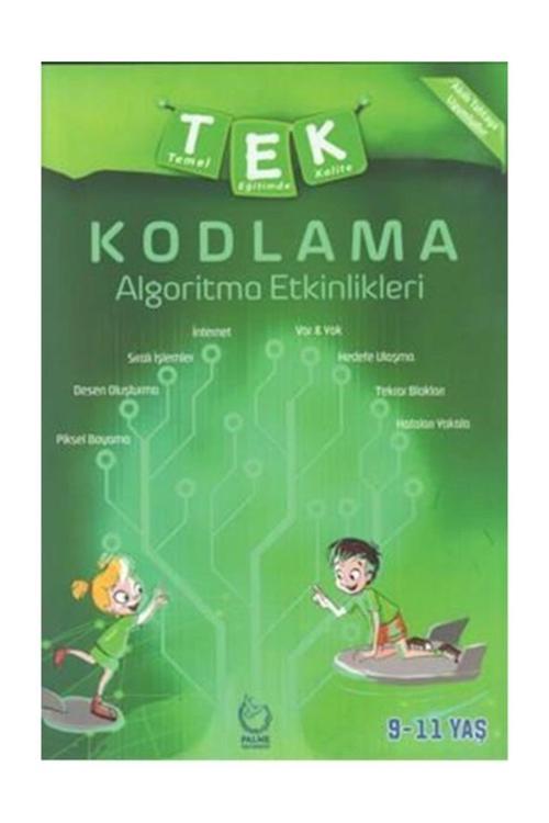 Tek Kodlama Algoritma Etkinlikleri 9-11 Yaş - Palme Yayınları