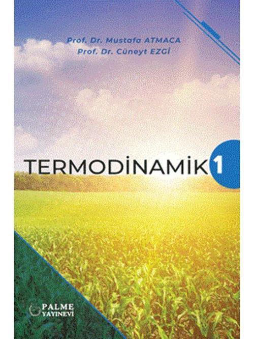 Termodinamik 1 (Palme) - Palme Yayınları