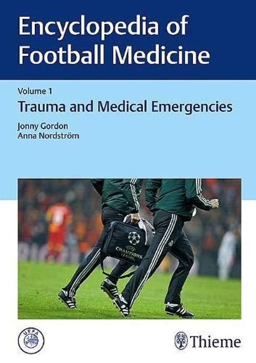 Encylopedıa Of Football Medıcıne Volume 1 - Thieme