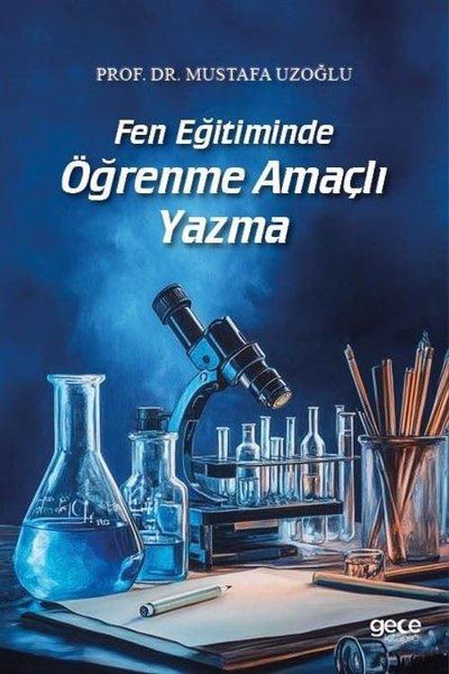 Fen Eğitiminde Öğrenme Amaçlı Yazma