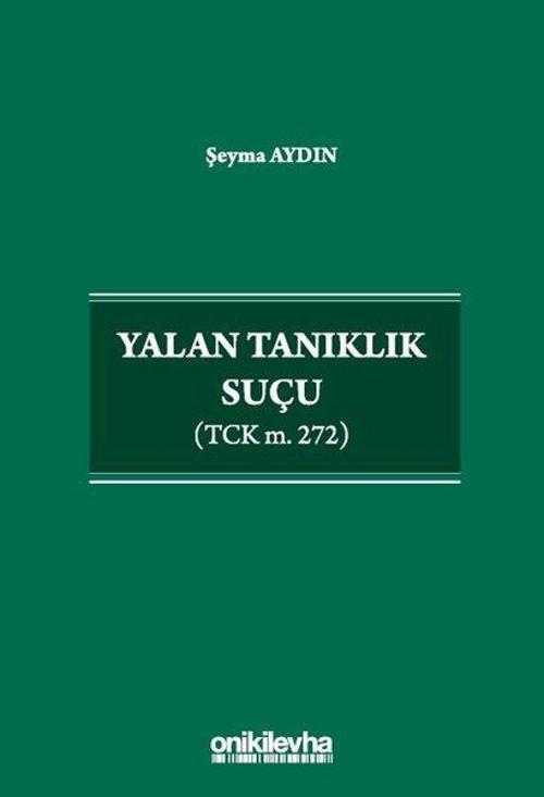 Yalan Tanıklık Suçu