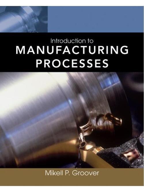 Introductıon To Manufacturıng Processes - Wiley
