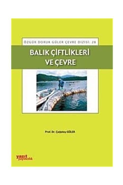 Balık Çiftlikleri Ve Çevre - Yazıt