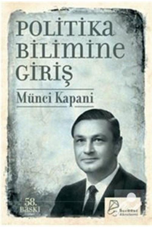 Politika Bilimine Giriş - Münci Kapani - Serbest Kitaplar