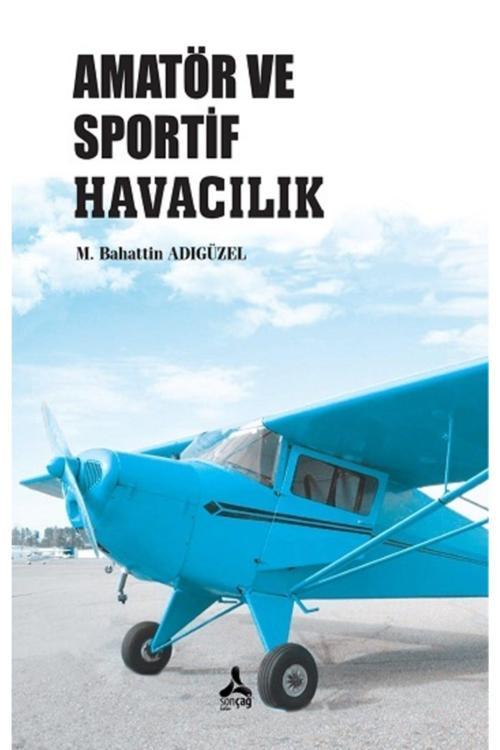 Amatör Ve Sportif Havacılık - Siyasal Kitabevi