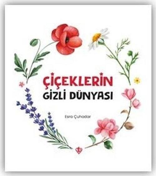 Çiçeklerin Gizli Dünyası