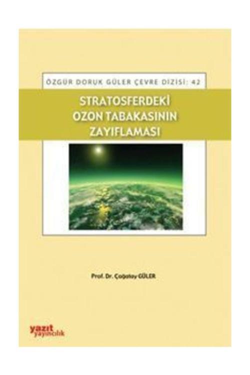 Stratosferdeki Ozon Tabakasının Zayıflaması - Yazıt