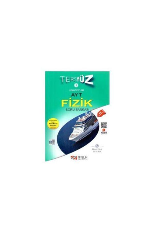 Nitelik Yks Ayt Fizik Tersyüz Soru Kitabı *Video Çözümlü* - 