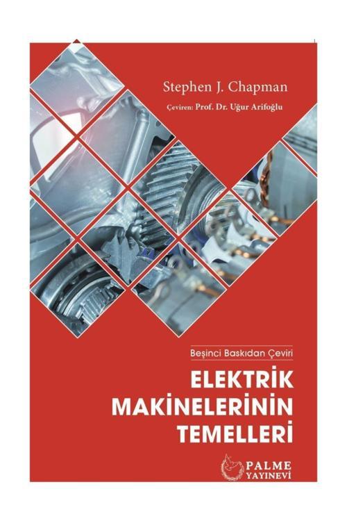 Elektrik Makinelerinin Temelleri - Palme Yayınları