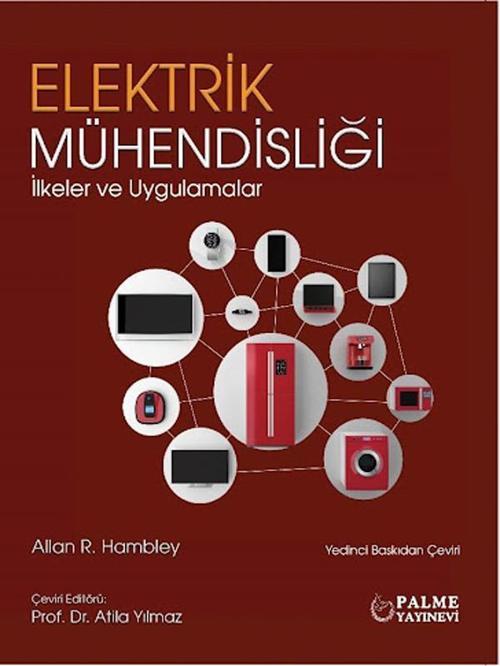 Elektrik Mühendisliği İlkeler Ve Uygulamalar (Palme) - Palme Yayınları