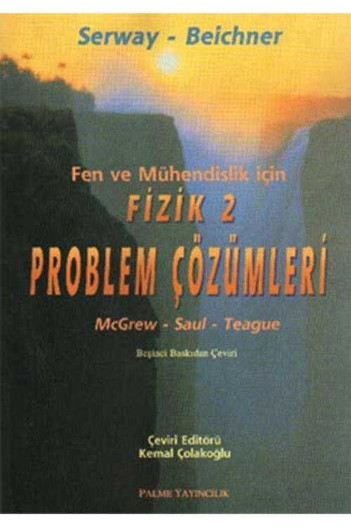 Fen Ve Mühendislik Için Fizik 2 Problem Çözümleri - Palme Yayınları