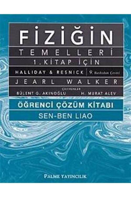 Fiziğin Temelleri 1. Kitap Için Öğrenci Çözüm Kitabı - Palme Yayınları