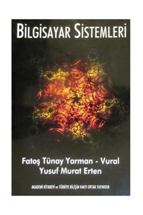 Bilgisayar Sistemleri - Akademi Yayınları