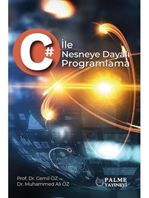 C# İle Nesneye Dayalı Proglama - Palme Yayınları