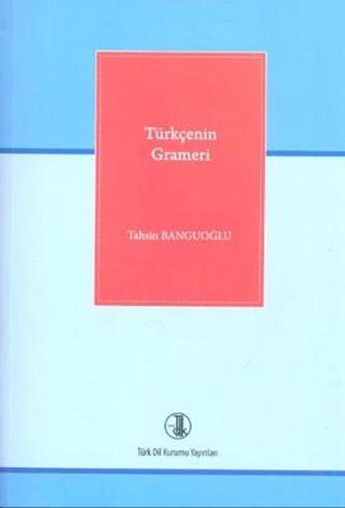 Türkçenin Grameri-Tdk - Türk Dil Kurumu Yayınları