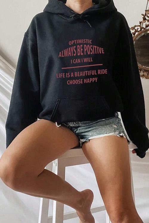 Unisex Always Be Positive Baskılı Sweatshirt