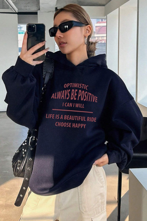 Unisex Always Be Positive Baskılı Sweatshirt