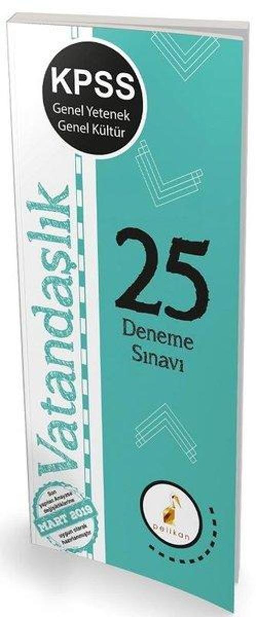 2019 KPSS Genel Yetenek Genel Kültür Vatandaşlık 25 Deneme Sınavı