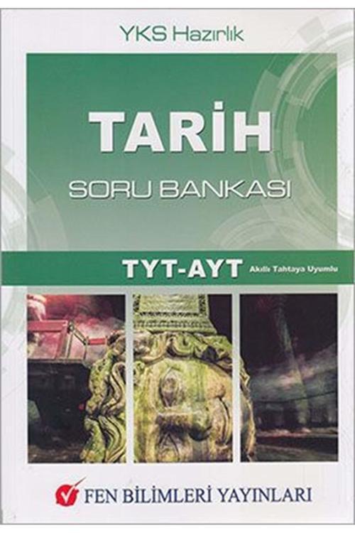 Tyt Ayt Tarih Soru Bankası 9786059568784 - Fen Bilimleri Yayınları