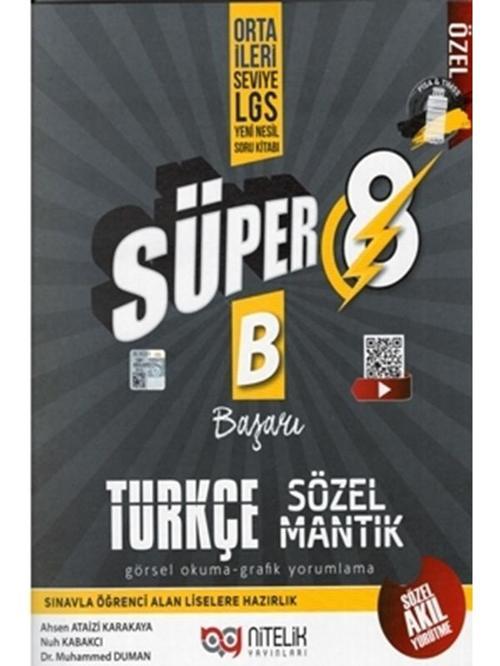 Nitelik 8. Sınıf Türkçe Süper Sözel Mantık Görsel Okuma Ve Grafik Yorumlama Soru Kitabı - 