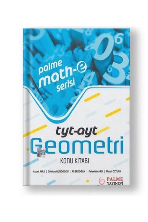 Palme Tyt&Ayt Geometri Math-E Serisi Konu Anlatımlı Mst03907 - Palme Yayınları
