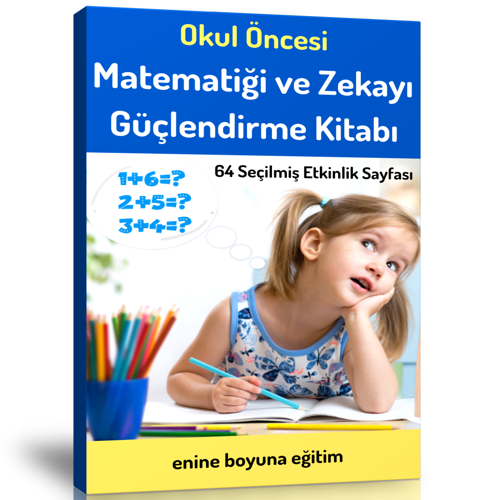 Okul Öncesi Matematiği Ve Zekayı Güçlendirme Kitabı - Enine Boyuna Eğitim