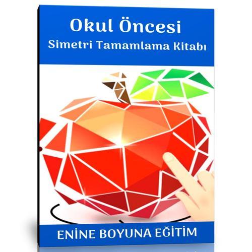 Okul Öncesi Simetri Tamamlama Etkinlik Kitabı - Enine Boyuna Eğitim