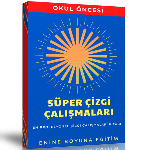 Okul Öncesi Süper Çizgi Çalışmaları Kitabı (Spiralli) - Enine Boyuna Eğitim