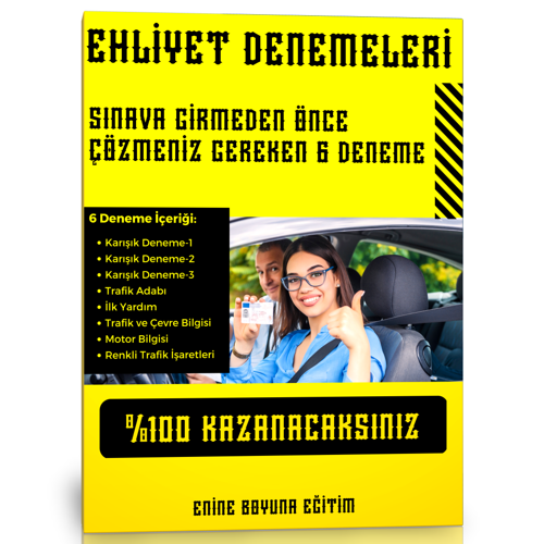Ehliyet Denemeleri (6 Süper Deneme) - Enine Boyuna Eğitim