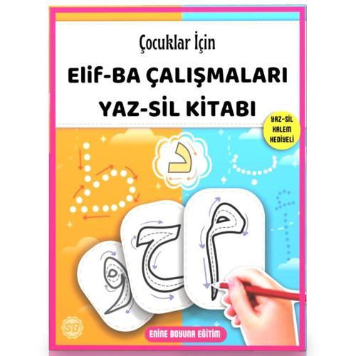 Elif-Ba Çalışmaları Yaz-Sil Kitabı (Silinebilir Kalem Hediyeli) - Enine Boyuna Eğitim