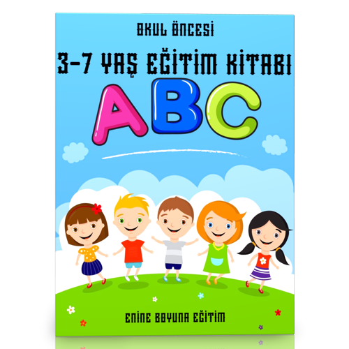 Okul Öncesi 3-7 Yaş Eğitim Kitabı - Enine Boyuna Eğitim