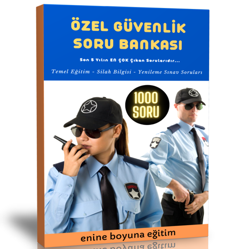 Özel Güvenlik Soru Bankası (Çıkmış Ve Çıkacak Sorular) - Enine Boyuna Eğitim