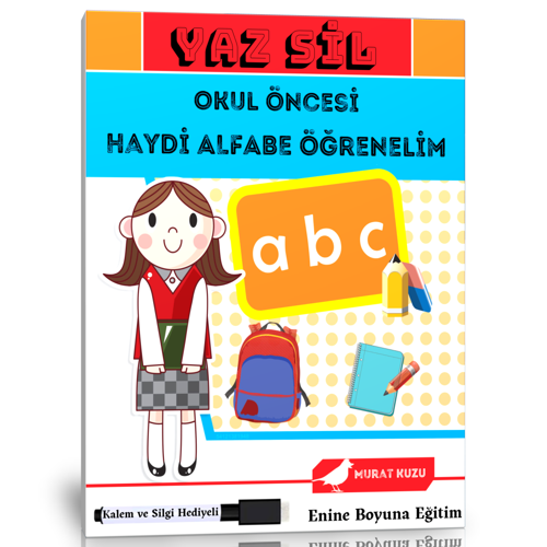 Yaz Sil Okul Öncesi Haydi Alfabe Öğrenelim Kitabı - Enine Boyuna Eğitim