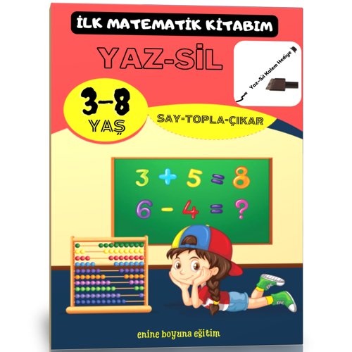Yaz-Sil İlk Matematik Kitabım - Enine Boyuna Eğitim