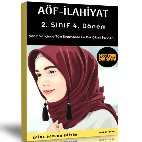 Aöf- İlahiyat 2. Sınıf 4. Dönem Tüm Dersler - Enine Boyuna Eğitim