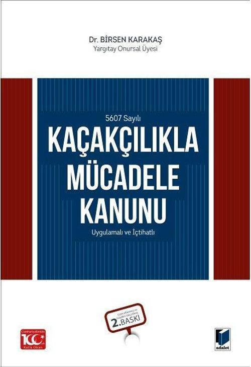 5607 Sayılı Kaçakçılıkla Mücadele Kanunu