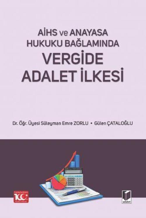 AİHS ve Anayasa Hukuku Bağlamında - Vergide Adalet İlkesi